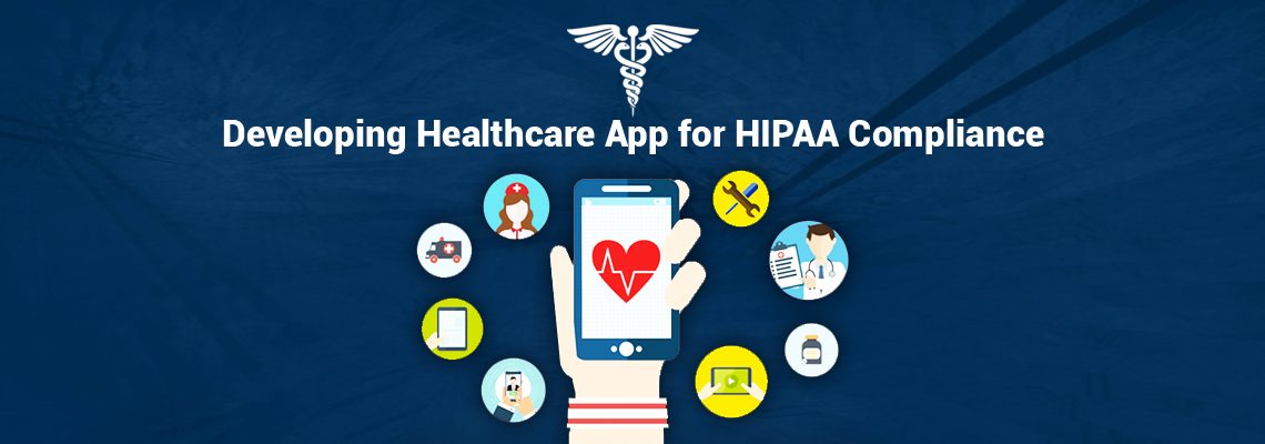 Developing-Healthcare-App-for-HIPAA-Compliance