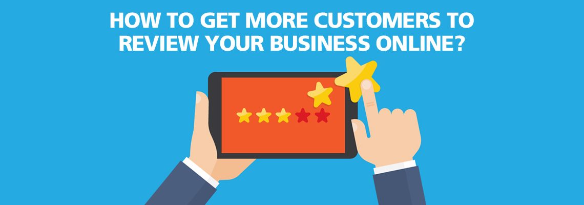 How-to-get-more-Customers-to-Review-your-Business-Online